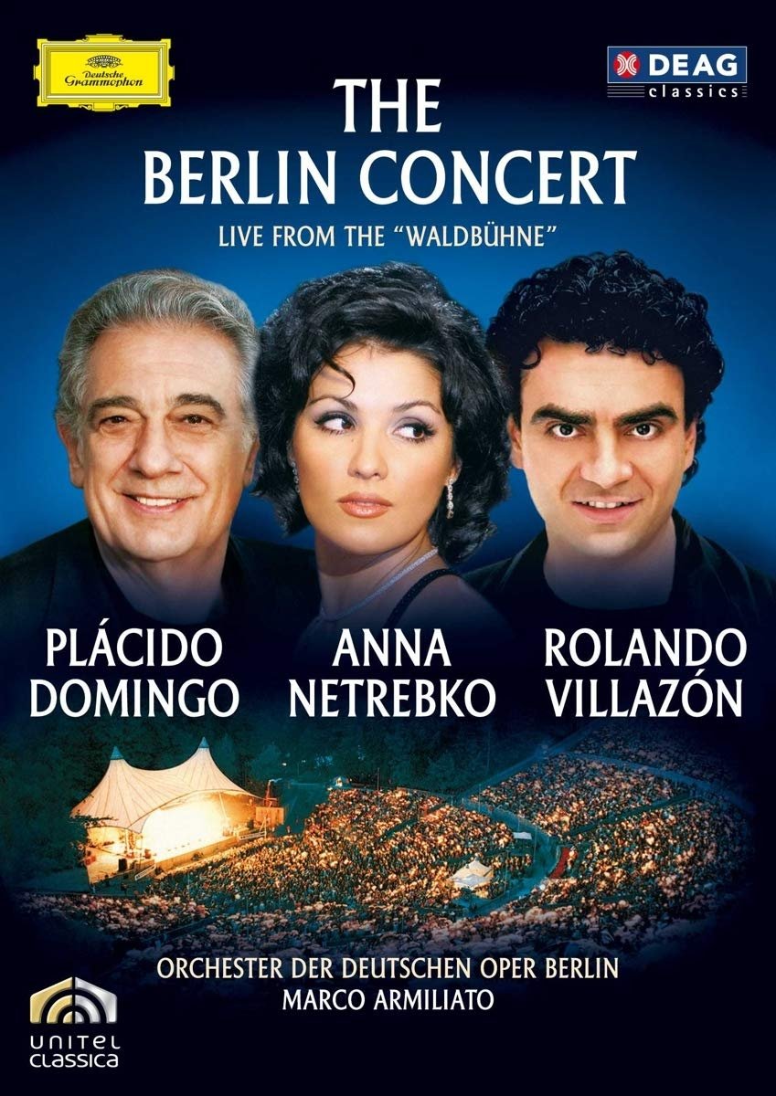 Poster de Placido Domingo, Anna Netrebko, Rolando Villazón – The Berlin concert / Live from the "Waldbühne"