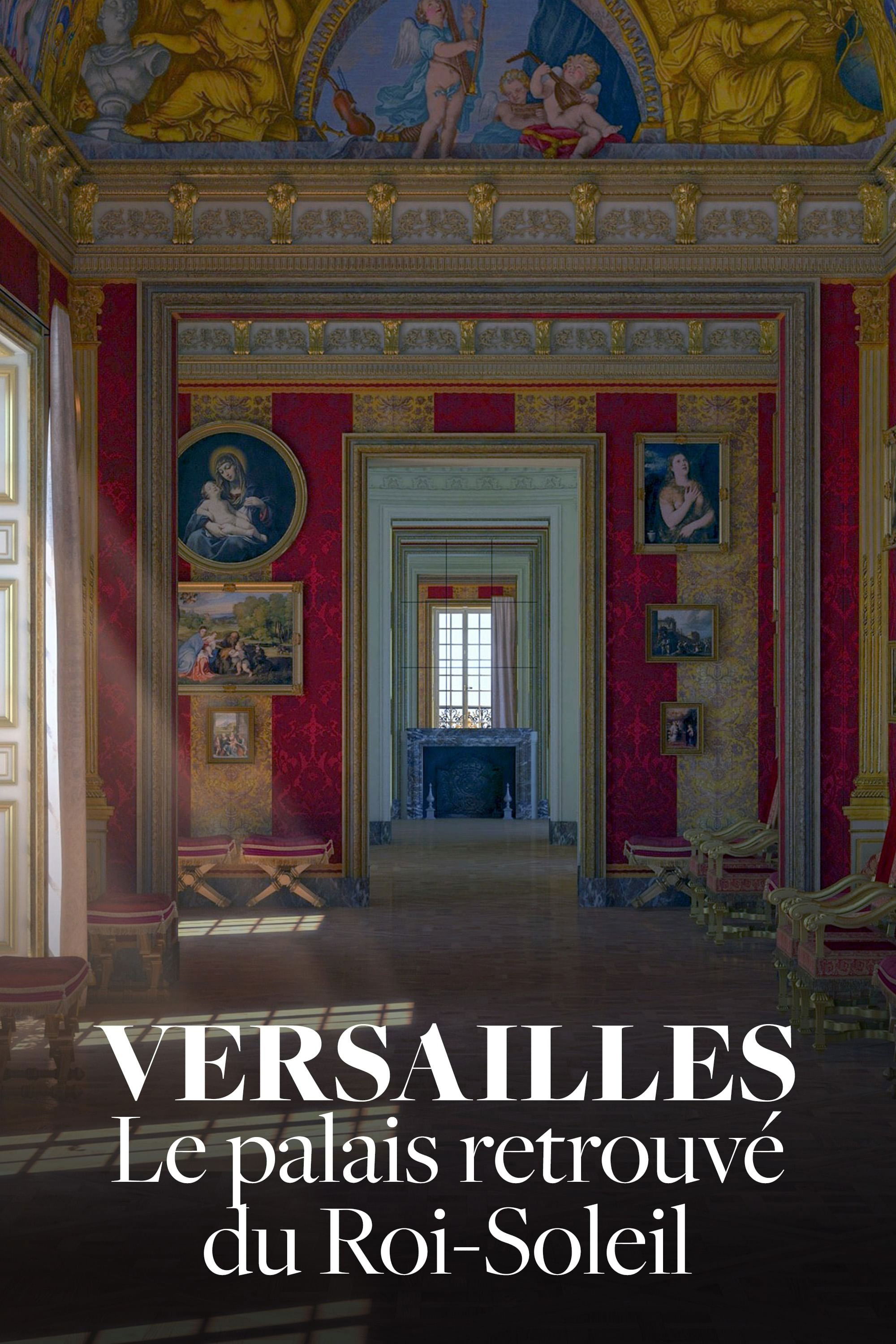 Poster de Versailles : Le Palais retrouvé du Roi Soleil