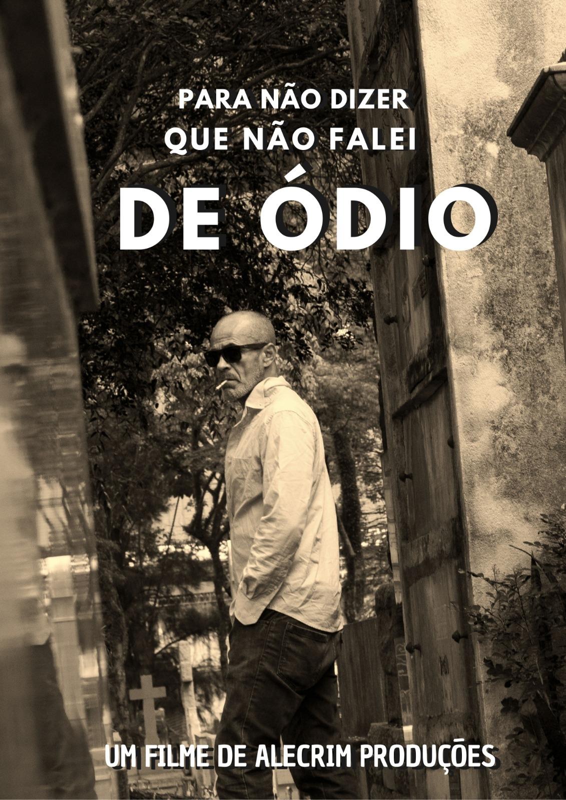 Poster de Pra não dizer que não falei de ódio