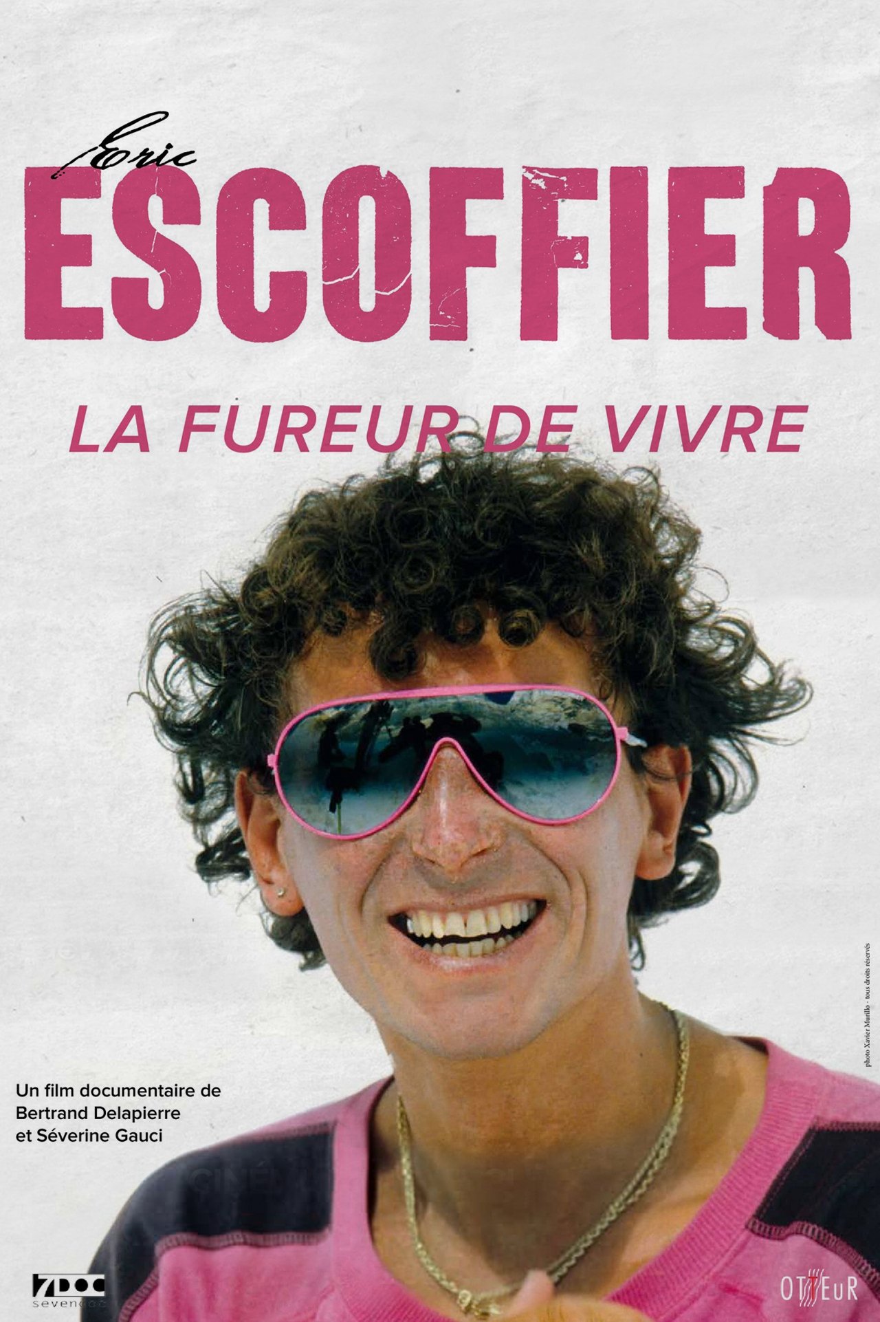 Poster de Eric Escoffier, la Fureur de Vivre