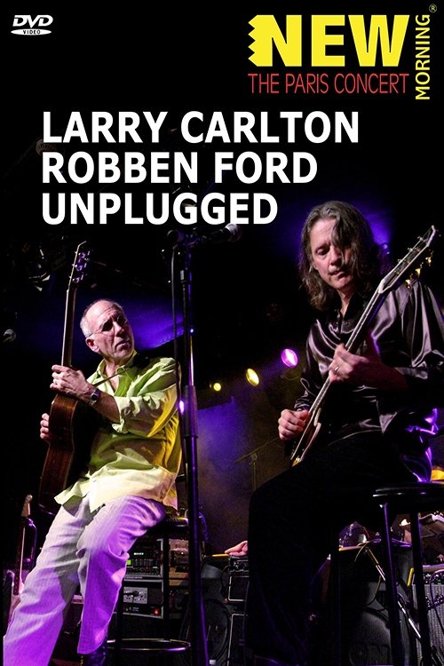 Poster de Larry Carlton & Robben Ford: Unplugged