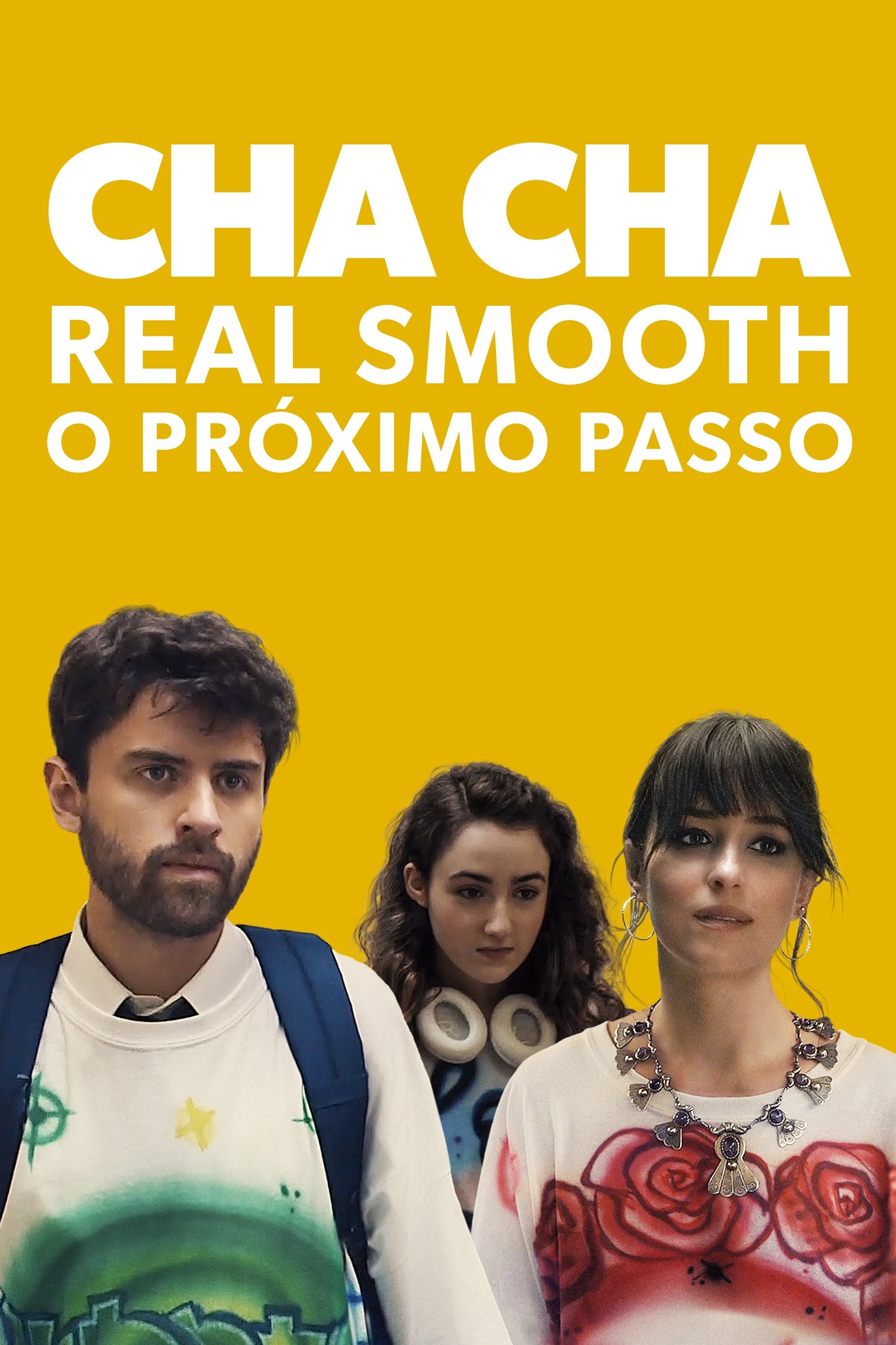 Poster de Cha Cha Real Smooth - O Próximo Passo