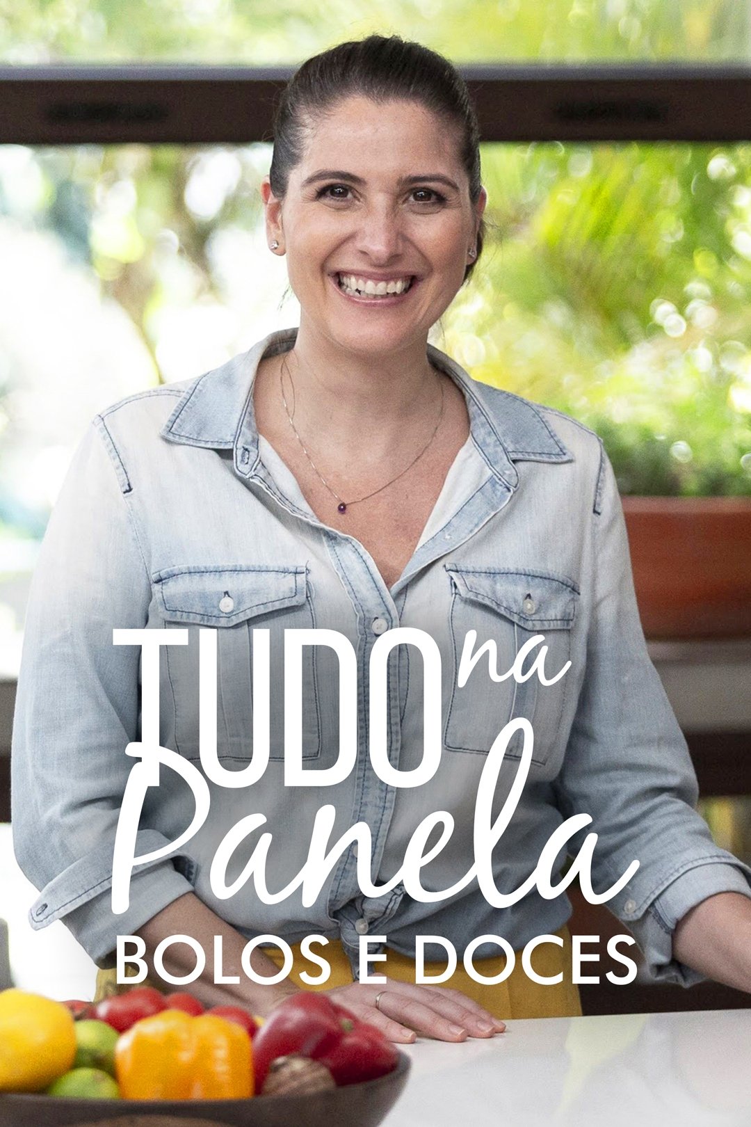 Poster de Tudo na Panela: Bolos e Doces