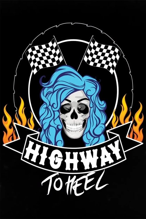 Poster de Highway to Heel