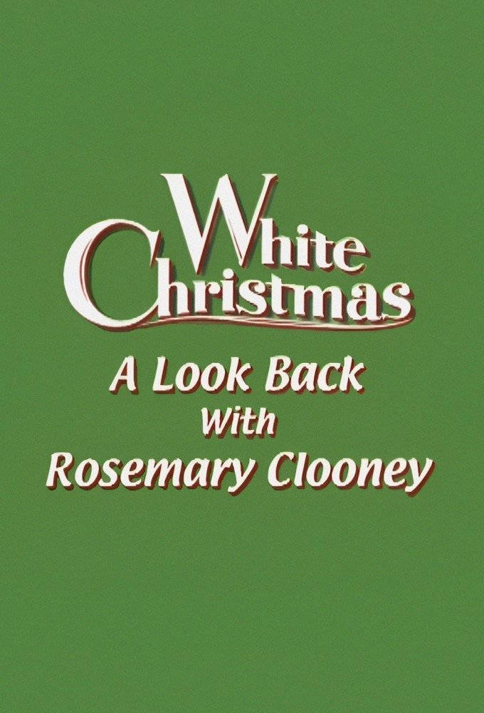 Poster de 'White Christmas': A Look Back with Rosemary Clooney