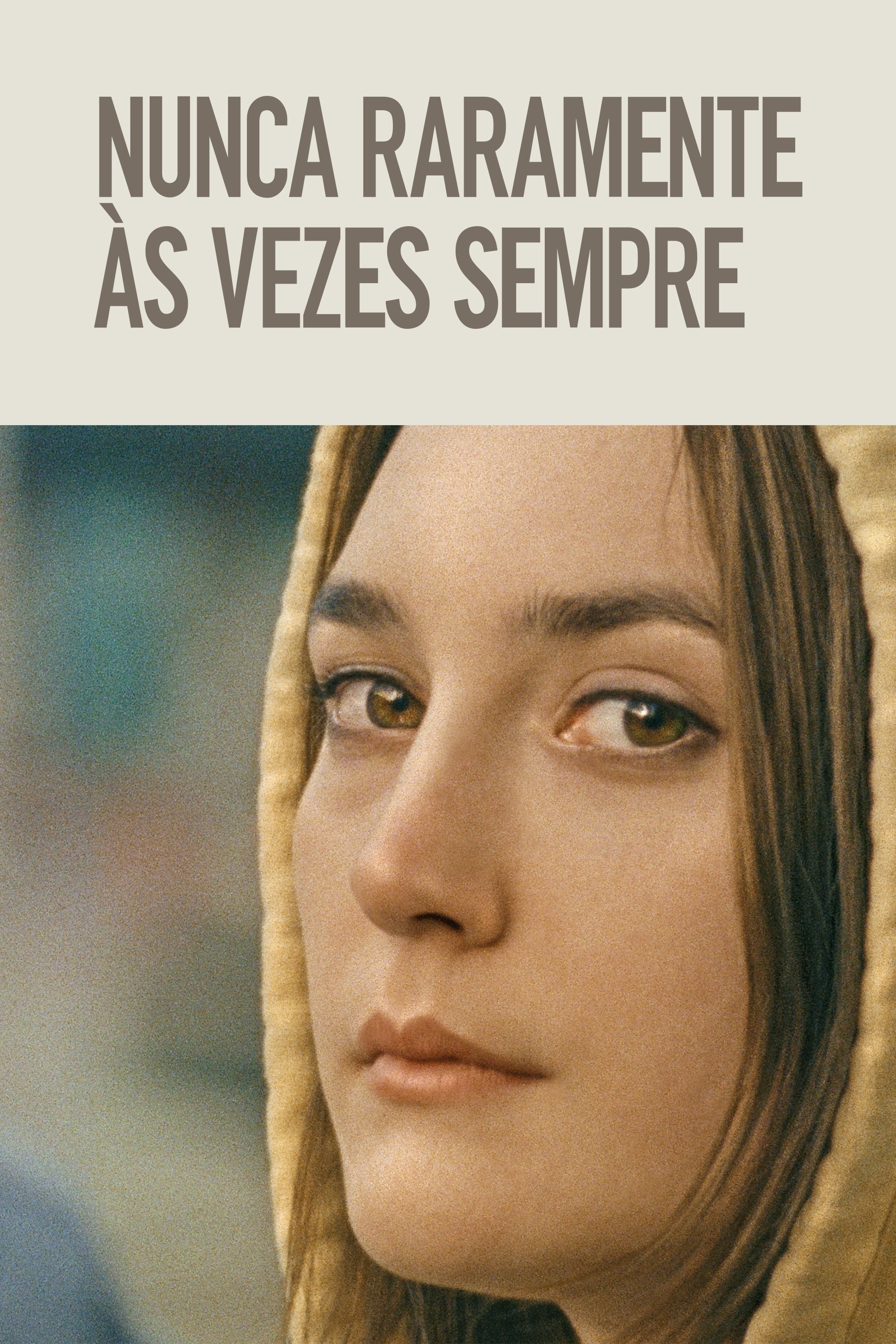 Poster de Nunca Raramente Às vezes Sempre