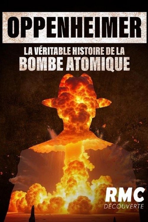 Poster de Oppenheimer, la véritable histoire de la bombe atomique.