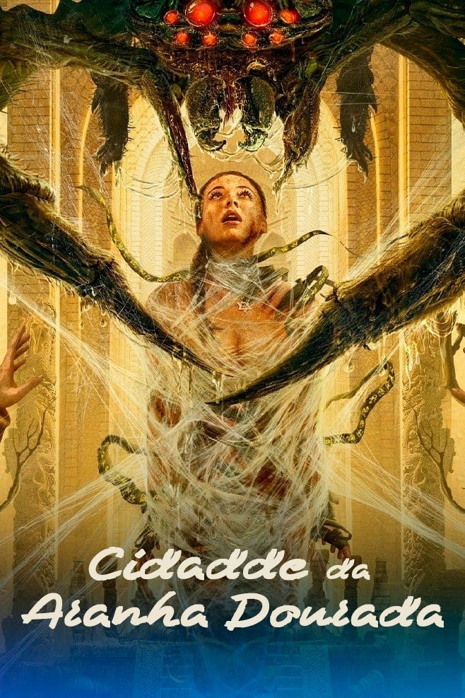 Poster de Cidade da Aranha Dourada