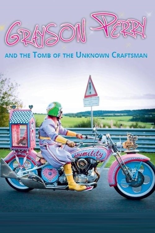 Poster de Grayson Perry and the Tomb of the Unknown Craftsman
