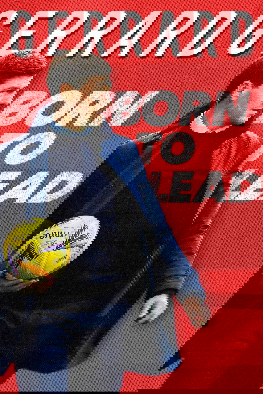 Gerrard: Born to Lead