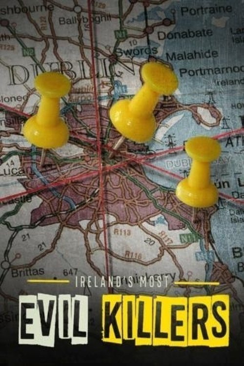 Poster de Ireland's Most Evil Killers