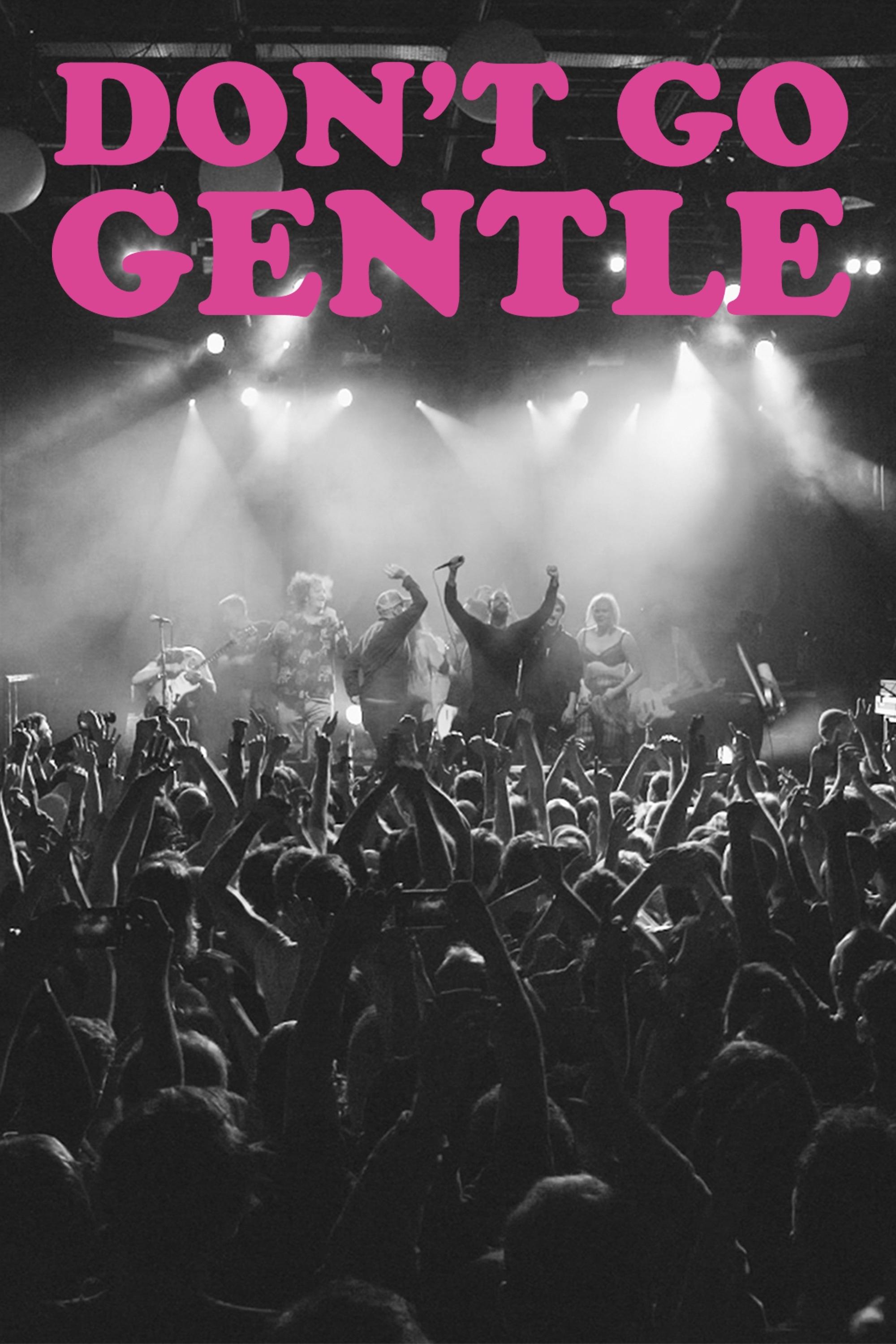 Poster de Don't Go Gentle: A Film About IDLES