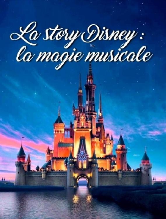 Affiche du film La Story Disney : La Magie Musicale