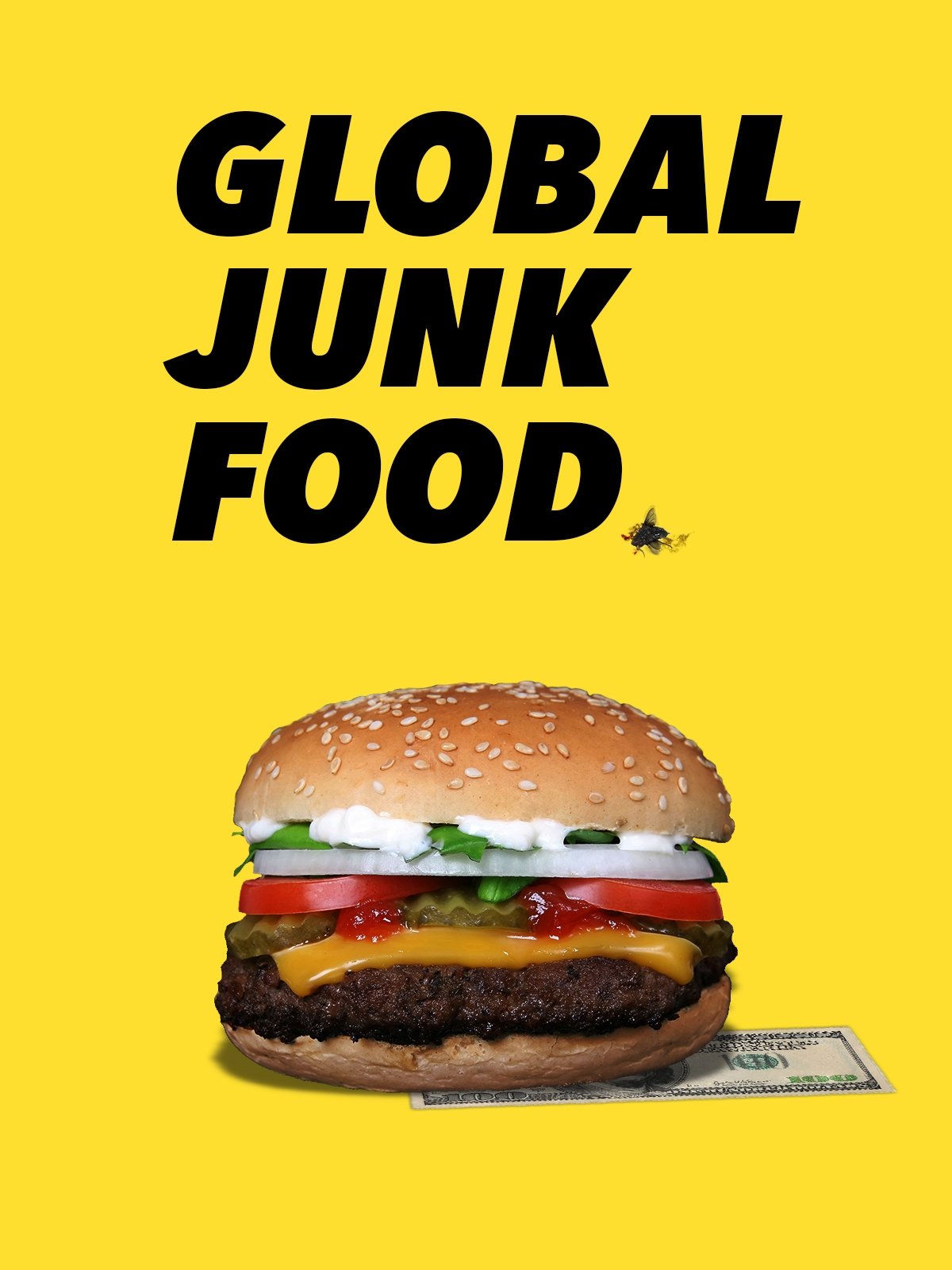 Poster for The Global Junk Food Conspiracy