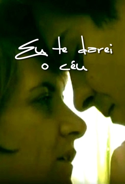 Poster de Eu te Darei o Céu