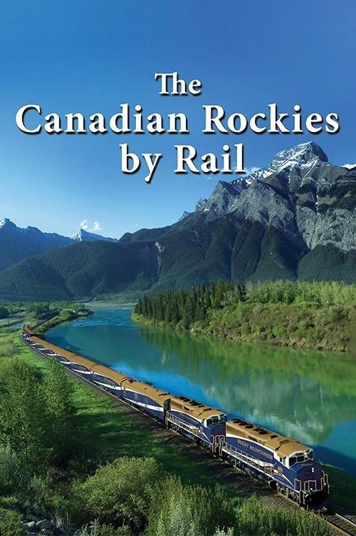 Poster de The Canadian Rockies by Rail