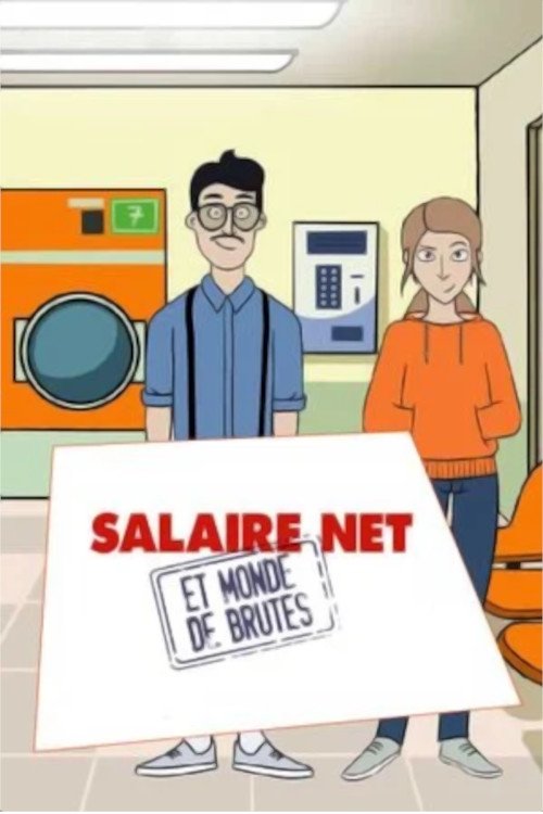 Poster de Salaire net et monde de brutes