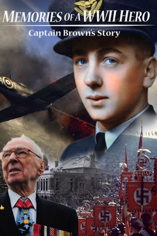 Poster de Memories of a World War II Hero: Captain Brown's Story