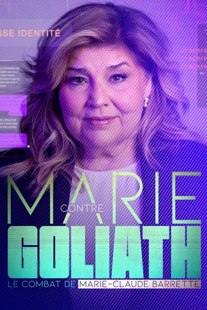 Poster de Marie contre Goliath: le combat de Marie-Claude Barrette
