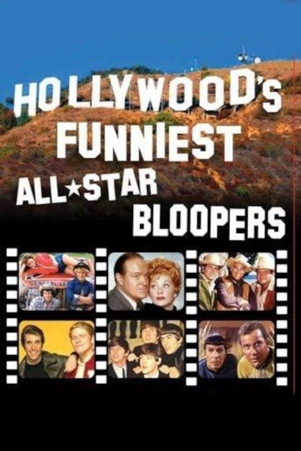 Affiche du film Hollywood's Funniest All-Star Bloopers