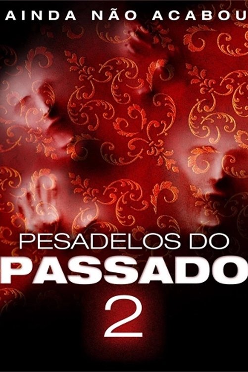 Poster de Pesadelos do Passado 2
