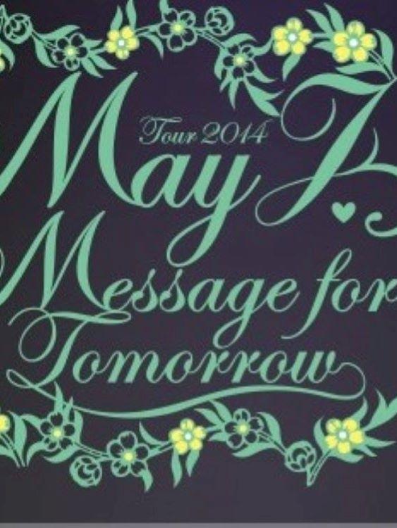 Poster de May J. Tour 2014 ~Message for Tomorrow~ 2014.7.30 at Zepp Tokyo