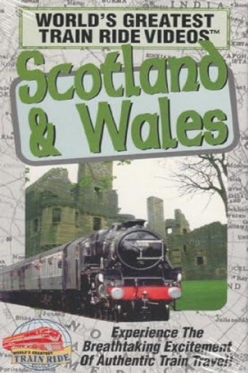 Poster de World's Greatest Train Ride Videos: Scotland & Wales
