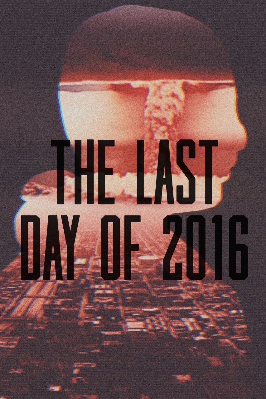 Poster de Ultima zi din 2016