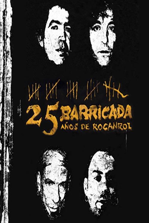 Poster de Barricada - 25 Años De Rocanrol