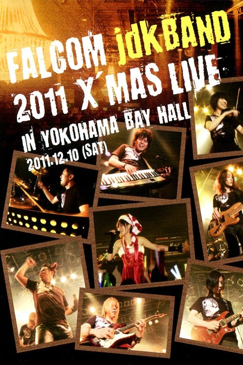 Poster de ファルコムjdkバンド/Falcom jdk BAND 2011 Xmas Live in YOKOHAMA BAY HALL