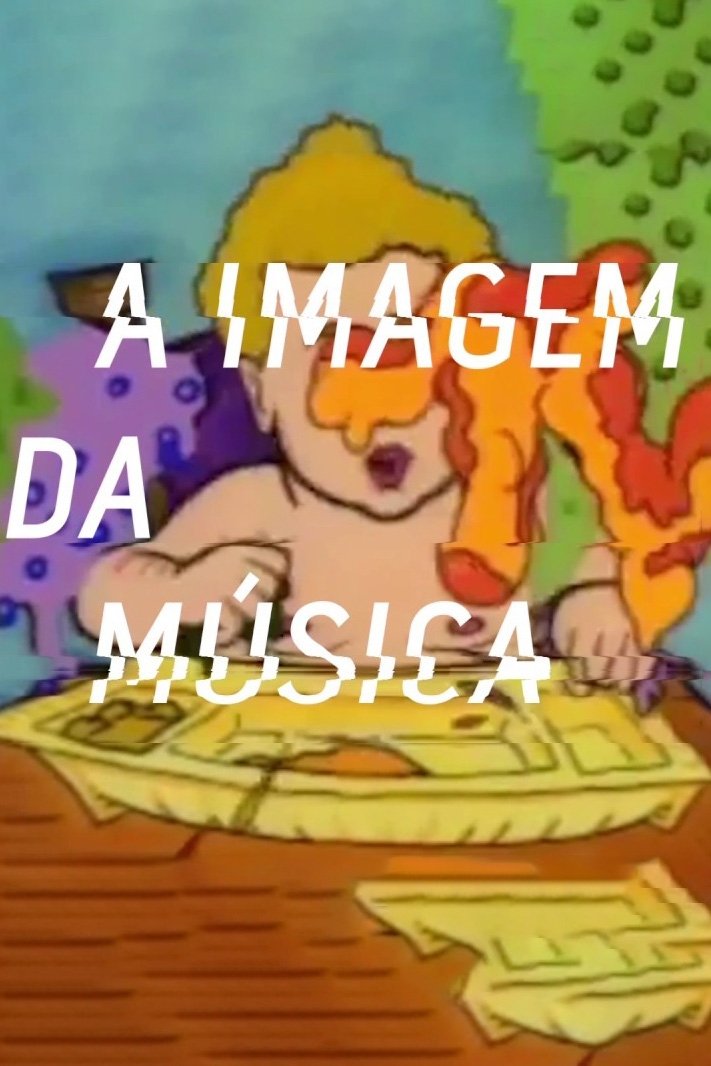 Poster de A Imagem da Música - Os Anos de Influência da MTV Brasil
