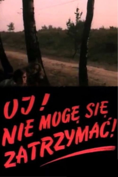 Poster de Oj, nie mogę się zatrzymać!