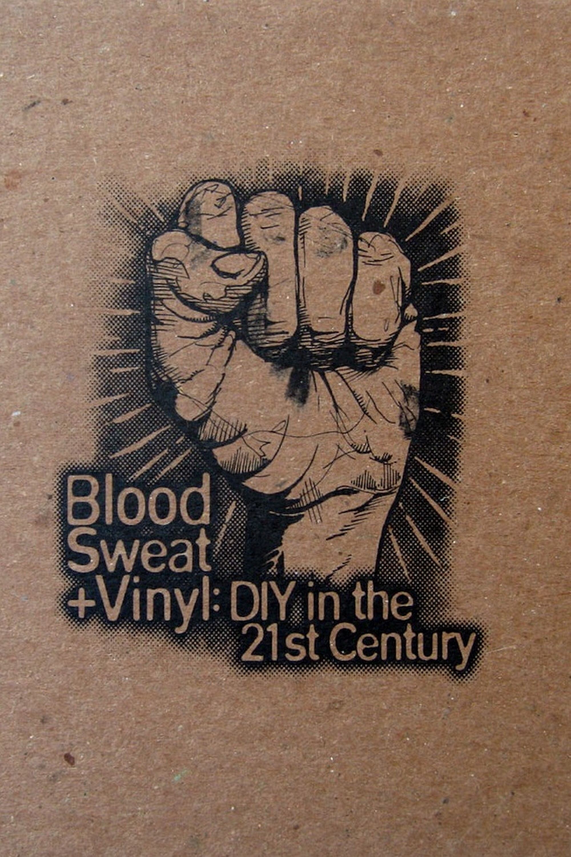 Poster de Blood, Sweat + Vinyl: DIY in the 21st Century