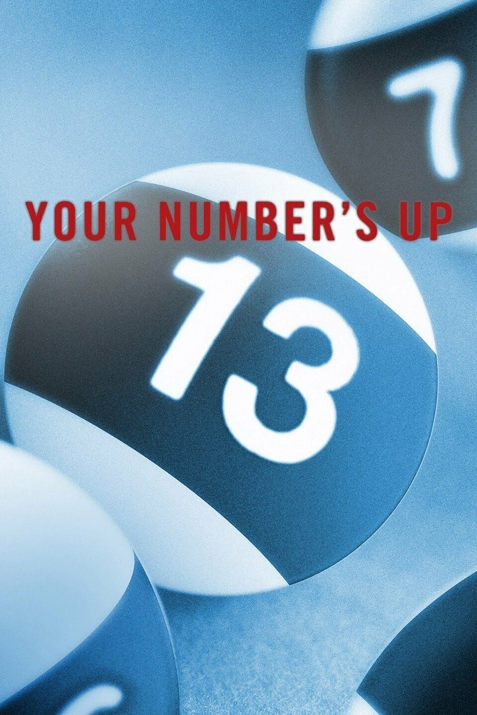 Poster de Your Number's Up