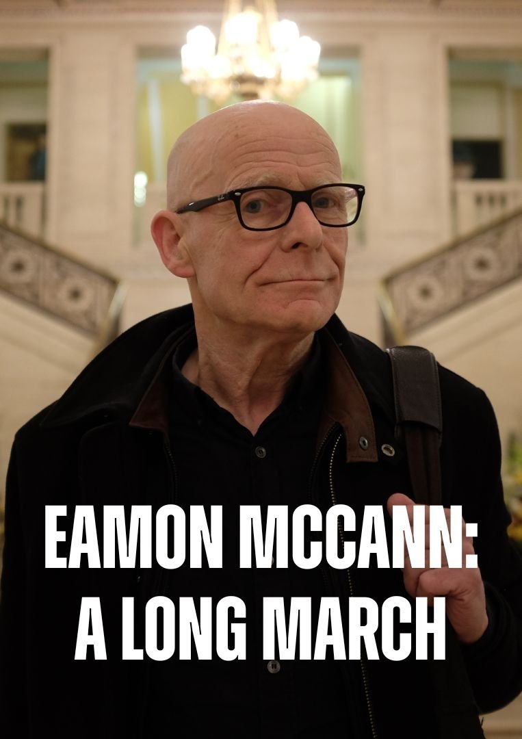 Poster de Eamonn McCann: A Long March