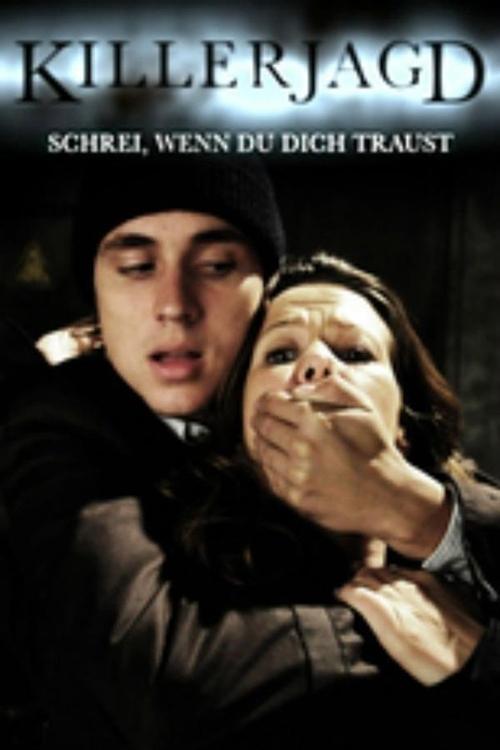 Affiche du film Killerjagd - Schrei wenn du dich traust