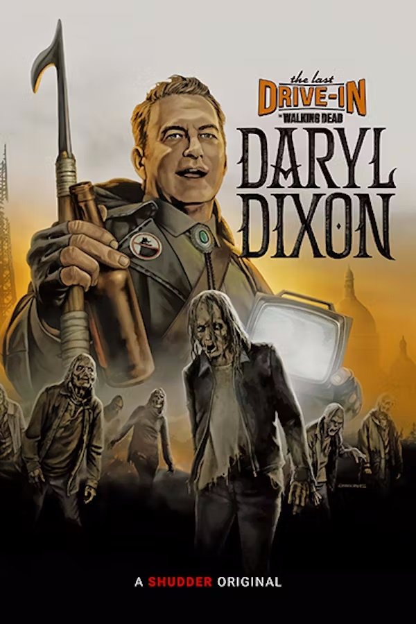 Poster de The Last Drive-In with Joe Bob Briggs: The Walking Dead - Daryl Dixon