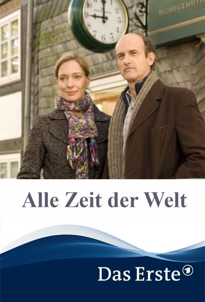 Affiche du film Alle Zeit der Welt
