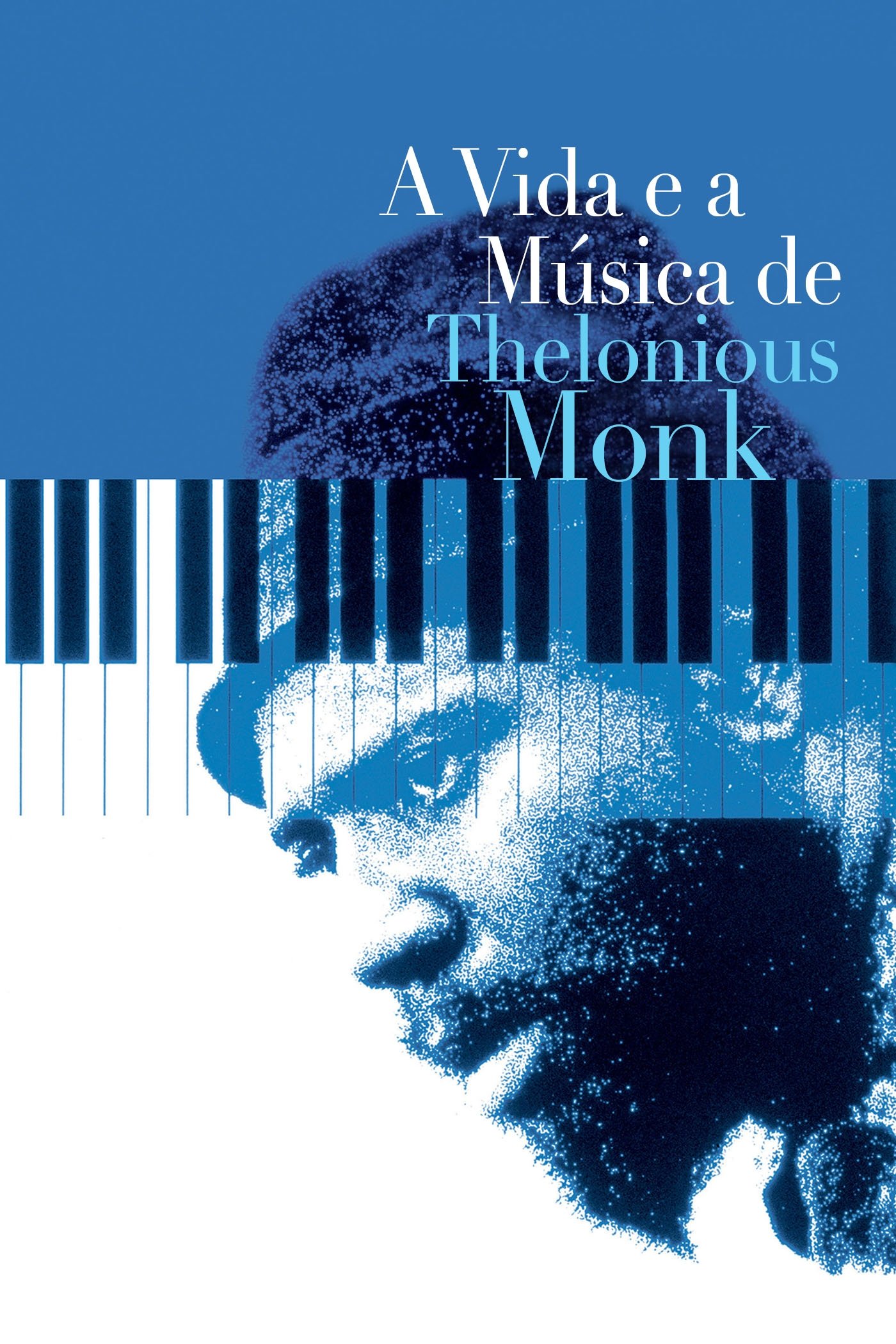 Poster de A Vida e a Música de Thelonious Monk