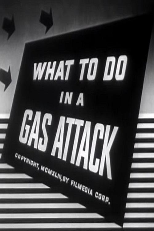 Poster de What to Do in a Gas Attack