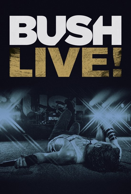 Poster de Bush: Live From Roseland