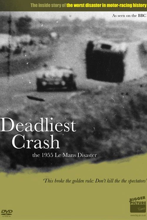 Poster de Deadliest Crash: The Le Mans 1955 Disaster