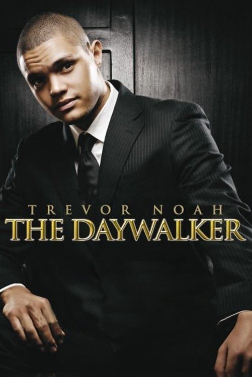 Poster de Trevor Noah: The Daywalker