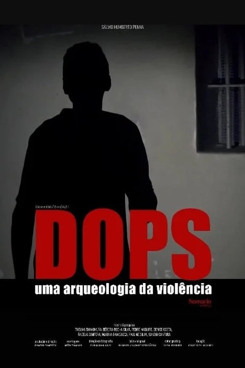 Poster de DOPS: Uma Arqueologia da Violência
