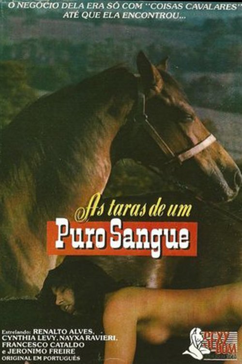 Poster de As Taras De Um Puro Sangue