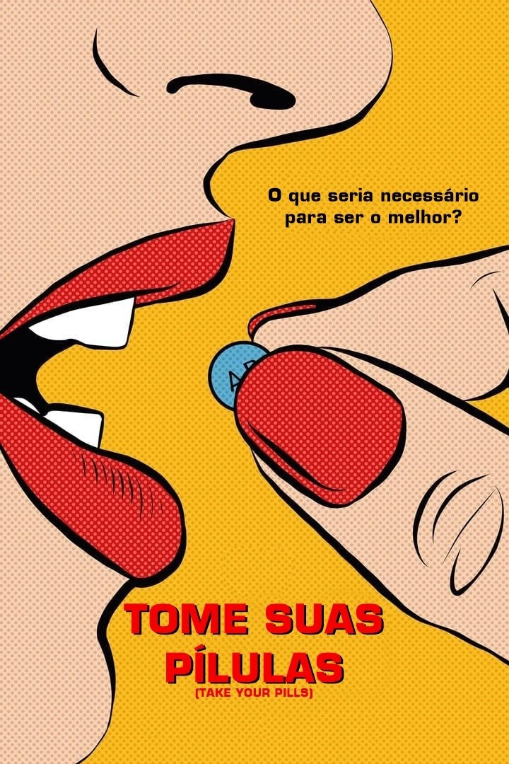 Poster de Take Your Pills