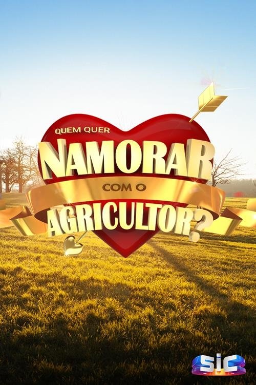 Poster de Quem Quer Namorar com o Agricultor?