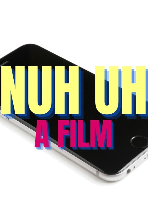 Poster de Nuh Uh