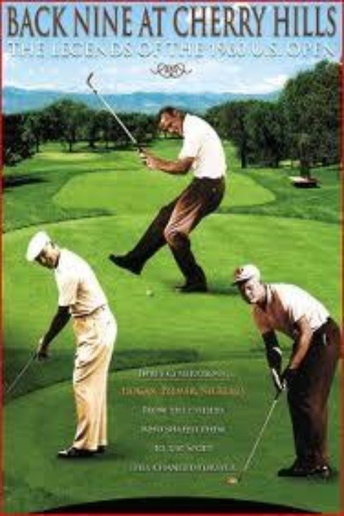 Poster de Back Nine at Cherry Hills: The Legends of the 1960 U.S. Open
