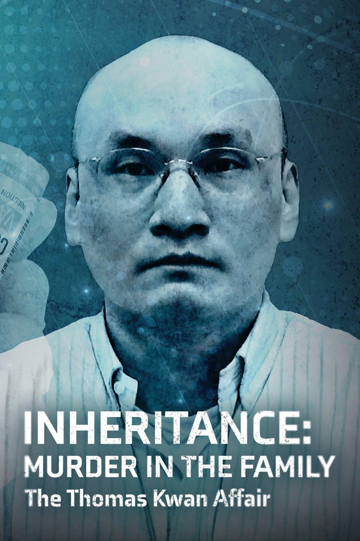 Poster de Inheritance: Murder In The Family - The Thomas Kwan Affair